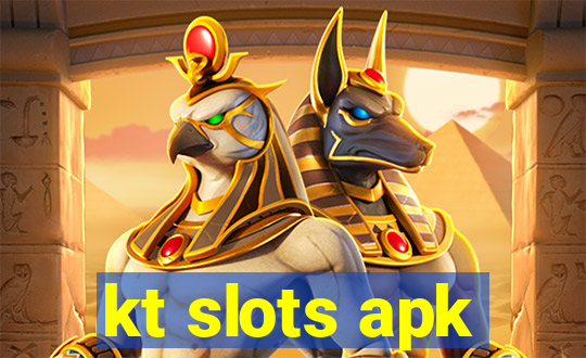 kt slots apk